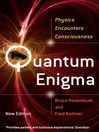 Quantum Enigma (eBook): Physics Encounters Consciousness